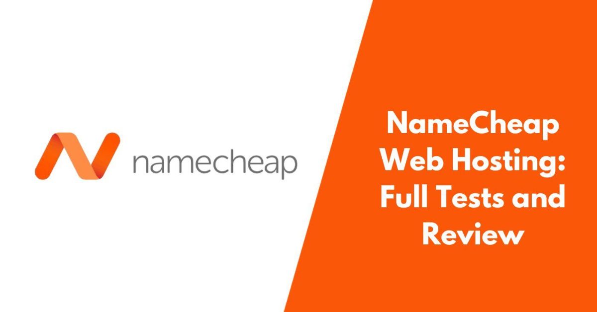 Namecheap Hosting Review